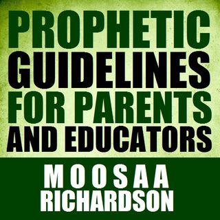 Guidelines for Parents and Educators