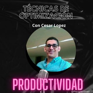 Optimización industrial: potencia la eficiencia y mejora tus procesos con Cesar López