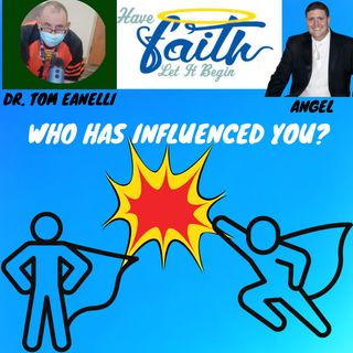 Who has influenced you