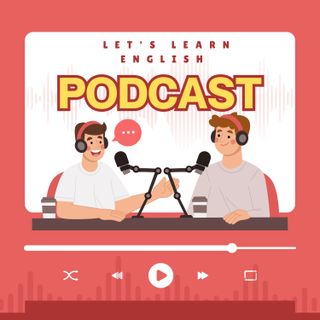 Let's Learn English Podcast