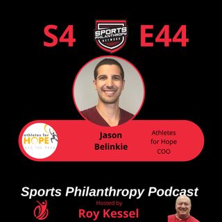 S4:EP44--Jason Belinkie, Athletes for Hope