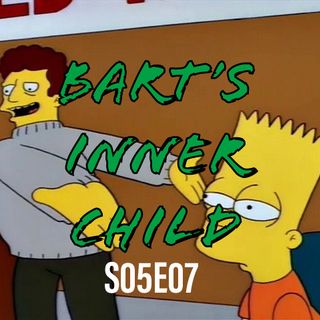 53) S05E07 - Bart's Inner Child