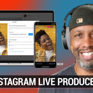 HOP 140: A New Instagram Live? - Instagram's Live "Producer" Feature
