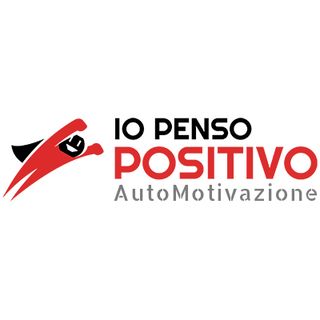 Io penso positivo