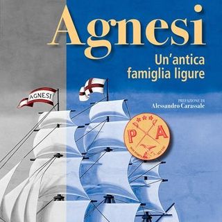 Enzo Ferrari "Agnesi. Un'antica famiglia ligure"