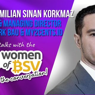 34. Dr Maxillion Sinan Korkmaz - Stabilwerk Bau and My2Cents - conversation #34 with the Women of BSV