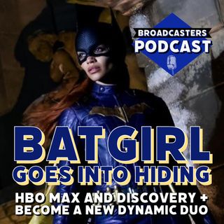 Batgirl Movie Goes Into Hiding... HBO Max and Discovery Become a New Dynamic Duo (ep.238)