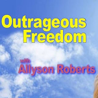 Outrageous Freedom