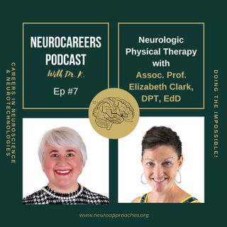 Neurologic Physical Therapy with Assoc. Prof. Elizabeth Clark, DPT, EdD