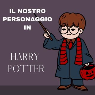 #Toscanella Noi in Harry Potter
