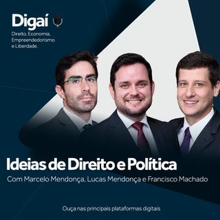 EXTRA #3 - Ideias sobre Direito e Política
