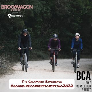 The Calamaro Experience #ROADBIKECONNECTIONSPRING2022