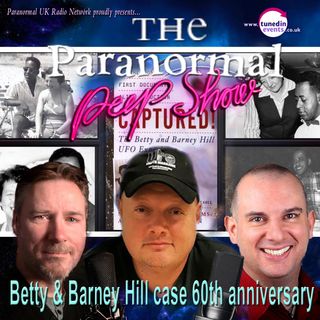 Paranormal Peep Show - Ben Emlyn-Jones: 60th Anniversary of the Betty & Barney Hill UFO Abduction Case