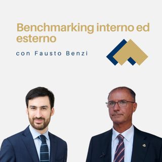 031 - Benchmarking interno ed esterno con Fausto Benzi
