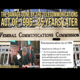 The Damage Done by the Telecommunications Act of 1996...25 Years Later BP052121-175
