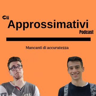 Gli Approssimativi