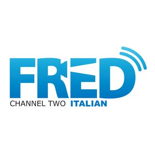 Fred Italian Channel » FRED Italian Podcast