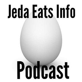 Jeda Eats Info Podcast