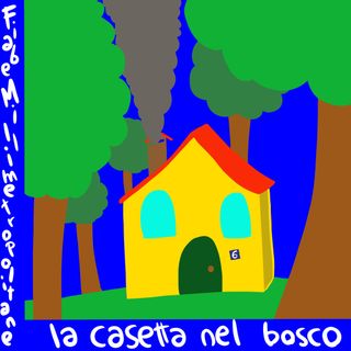 Puntata 6 - La Casetta nel Bosco