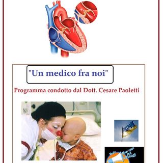 "UN MEDICO FRA NOI" Dott. Cesare Paoletti - STENOSI AORTICA