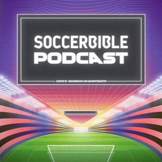 The SoccerBible Podcast