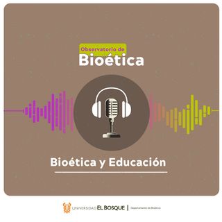 3. Bioética, Educación y Narrativas.
