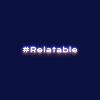 #Relatable: What is #Relatable? - Ep. 1
