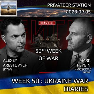 Week 50: Ukraine War Chronicles with Alexey Arestovych & Mark Feygin