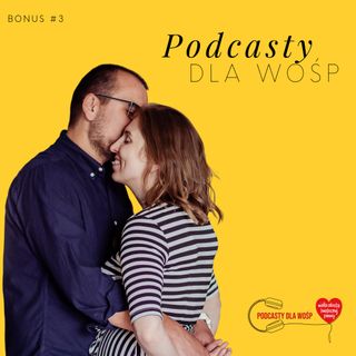 Podcasty dla WOŚP