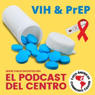 ¿Qué es PrEP y cómo prevenir el VIH?