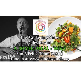 A 30-Veg Meal... Why? | Awakening with Giles Bryant