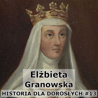 13 - Elżbieta Granowska