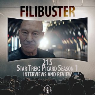 215 - Star Trek: Picard Season 1 Interviews and Review