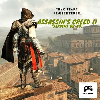 Spil 49 - Assassin's Creed II (Sekvens 08-14)