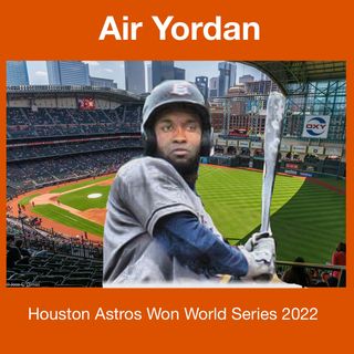 Houston Astros Won the World Series 11:6:22 1.12 PM