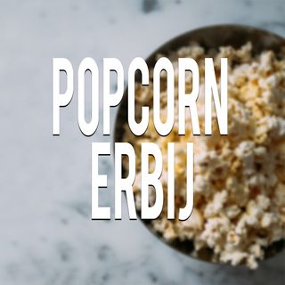 Popcorn erbij