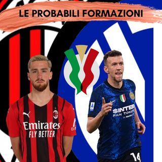Coppa Italia - Le probabili formazioni di #MilanInter