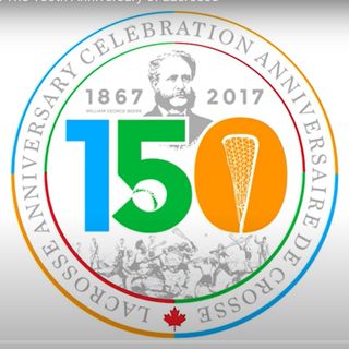 150th Anniversary of Lacrosse Celebration