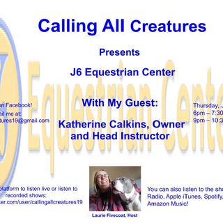 Calling All Creatures Presents J6 Equestrian Center