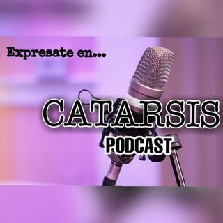 CATARSIS Podcast☆