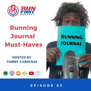 Episode 3: Running Journal must-haves