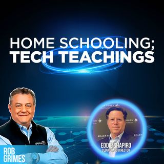 13. Home Schooling; Tech Teachings
