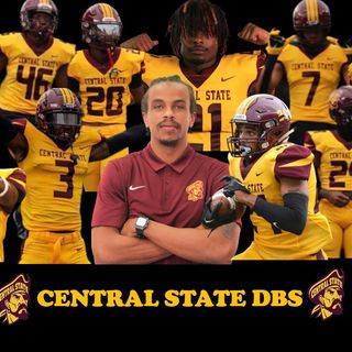 EP 58: Colby Brown Sr, Central State Univ, DBs Coach