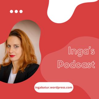 Inga's Podcast