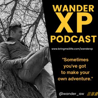 Wander XP Episode 24- Episode 24-  The U in universe