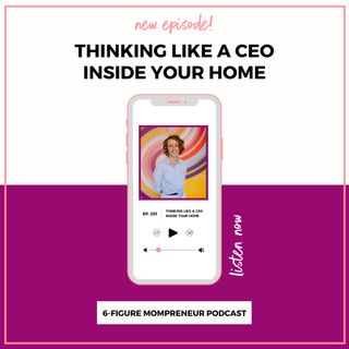 Thinking like a CEO inside your home