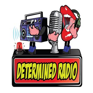 Determined Radio