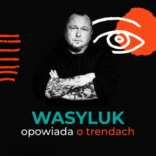 WASYLUK OPOWIADA o TRENDACH