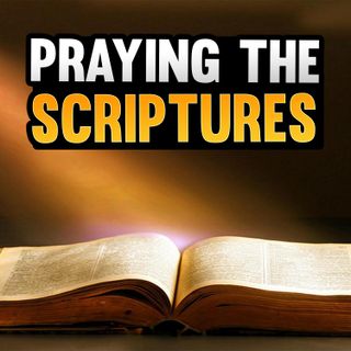 Episode 119 - Templates for Scriptural Prayer