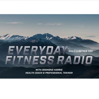 Everyday Fitness Radio